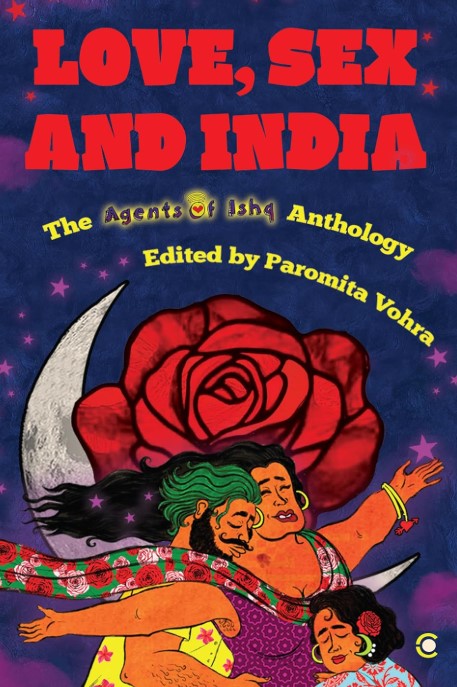 Love, Sex and India: The Agents of Ishq Anthology